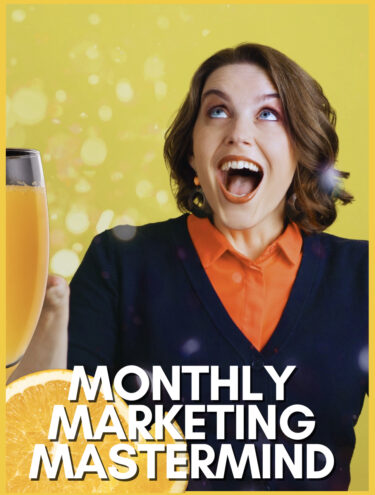 Photo with words "monthly marketing mastermind"