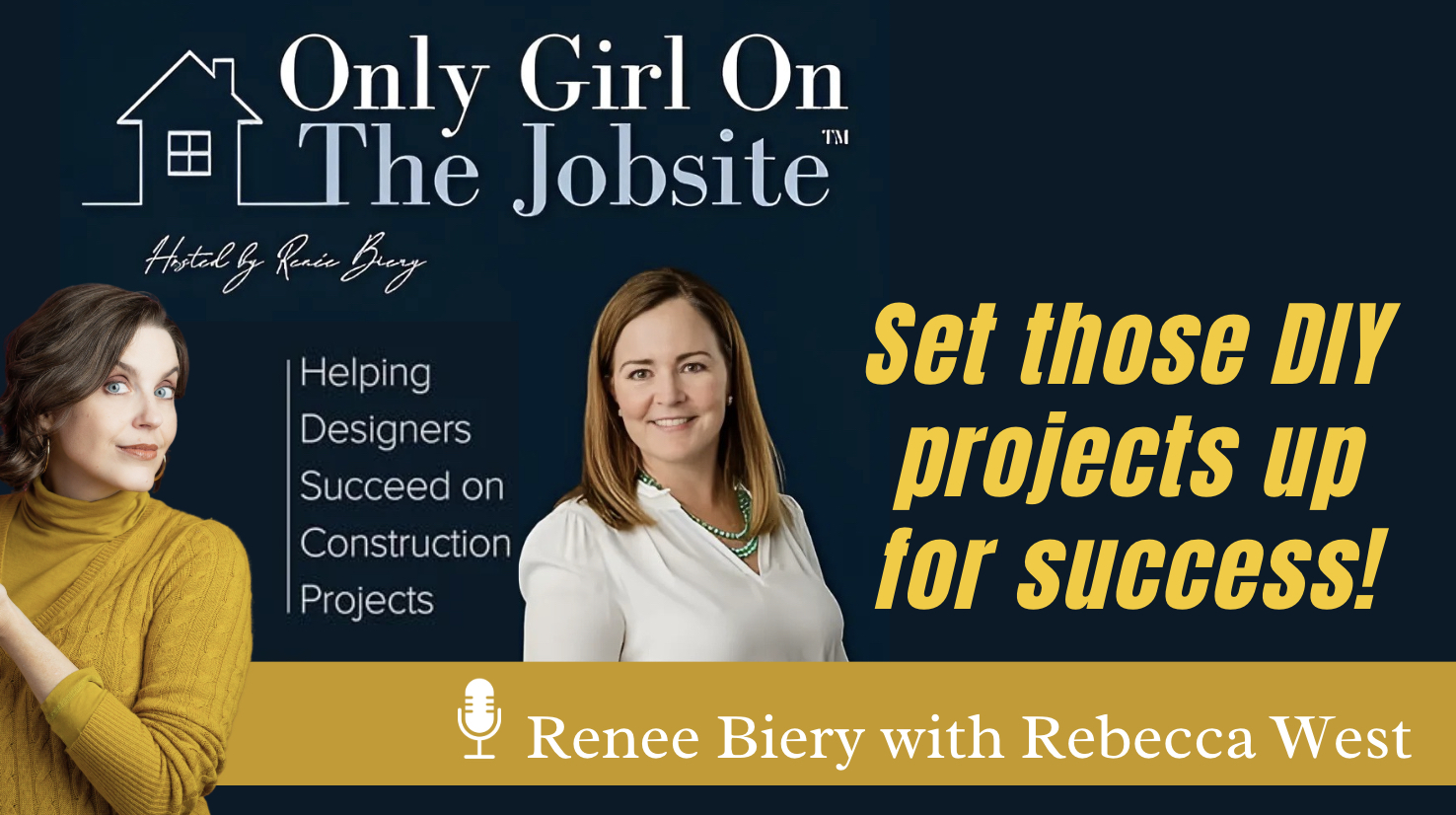 How to be a design only interior design firm, Only Girl on the Jobsite Podcast Guest Rebecca West