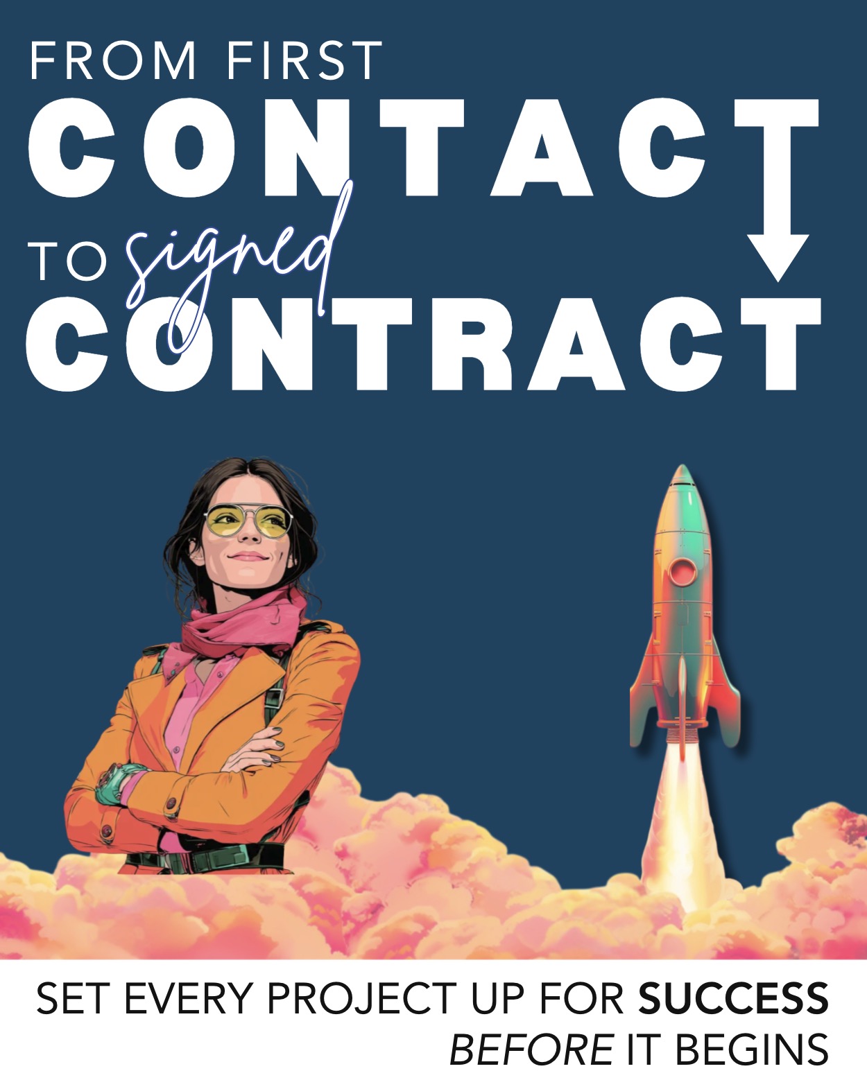 From Contract to Contract Graphic woman with arms crossed by rocket taking off