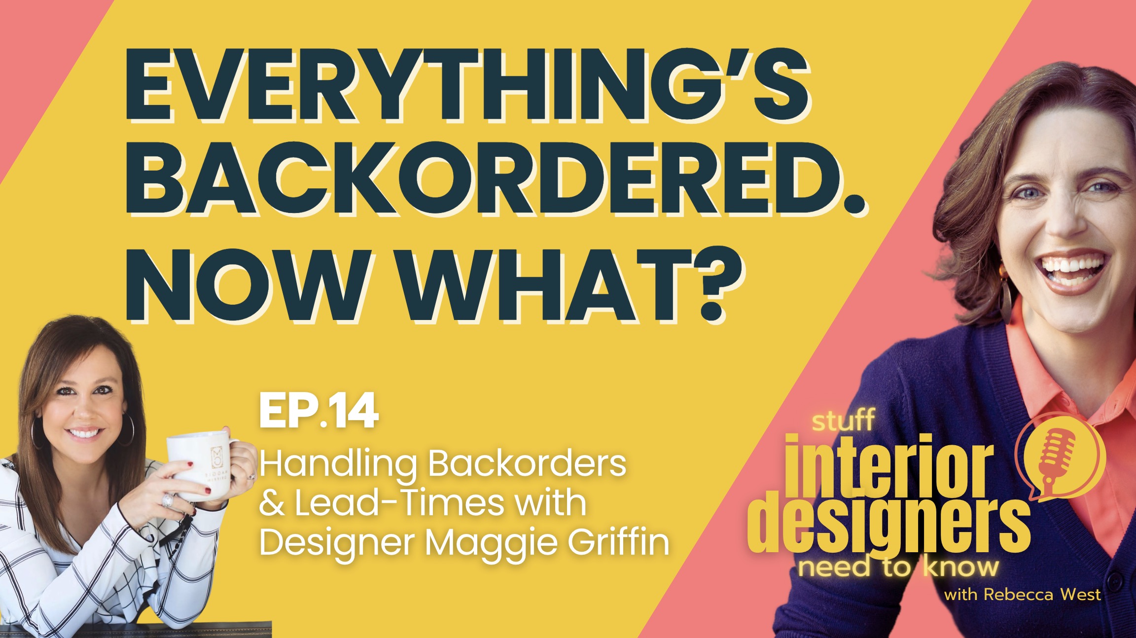 Thumbnail for Podcast Episode 'everything's backordered, now waht?'